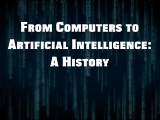 Image for From Computers to Artificial Intelligence: A History