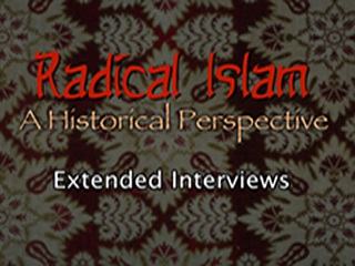 Image for Radical Islam: A Historical Perspective - Extended Interviews